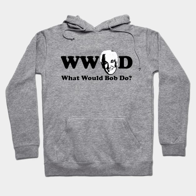 What would Bob do - Bob Barker Hoodie by glaucomaegford